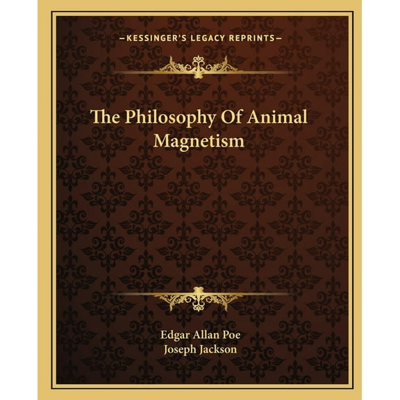 The Philosophy Of Animal Magnetism, (Paperback)