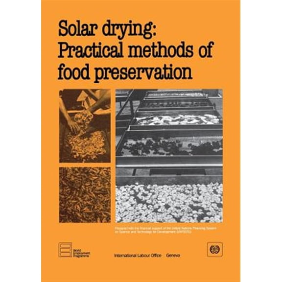 Pre-Owned Solar drying: Practical methods of food preservation Paperback