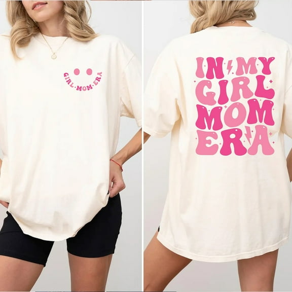 T-shirt "IN MY GIRL MOM ERA" Modern Style - Unisex T-shirt for Moms, Cute Design with a Meaningful Slogan.