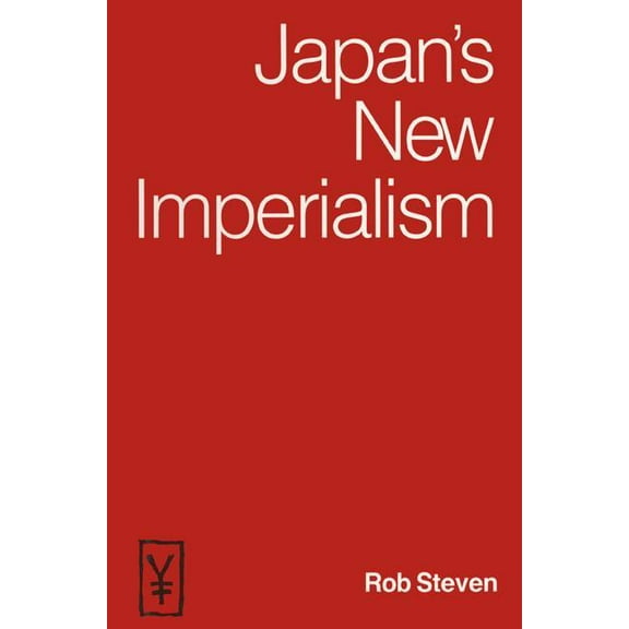 Japan's New Imperialism, (Hardcover)