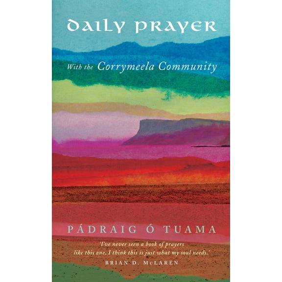Daily Prayer with the Corrymeela Community, (Paperback)