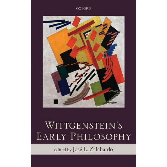 Wittgenstein's Early Philosophy, (Hardcover)