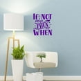 thumbnail image 1 of VWAQ If Not Now Then When Vinyl Wall Art Decal Motivational Quote Saying, 1 of 1