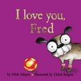 thumbnail image 1 of I Love You, Fred, 1 of 3