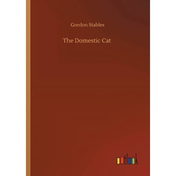 The Domestic Cat - 9783752426854