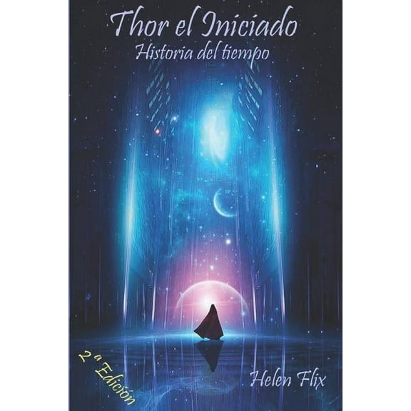Thor, El Iniciado : Historia del Tiempo (Paperback)
