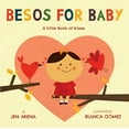 thumbnail image 2 of Little Libros of Love Besos for Baby: A Little Book of Kisses, Book 1, (Board Book), 2 of 4