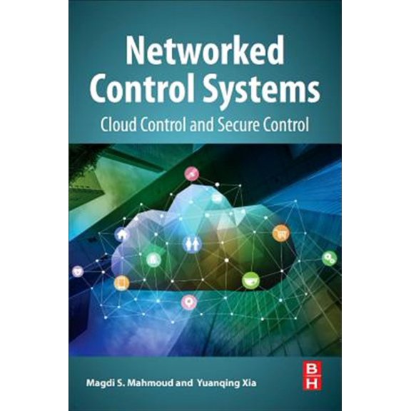 Pre-Owned Networked Control Systems: Cloud Control and Secure Control, (Paperback)