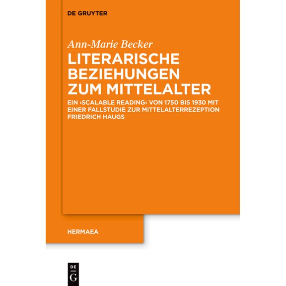 Hermaea. Neue Folge Literarische Beziehungen Zum Mittelalter: Ein >Scalable Reading, Book 164, (Hardcover)