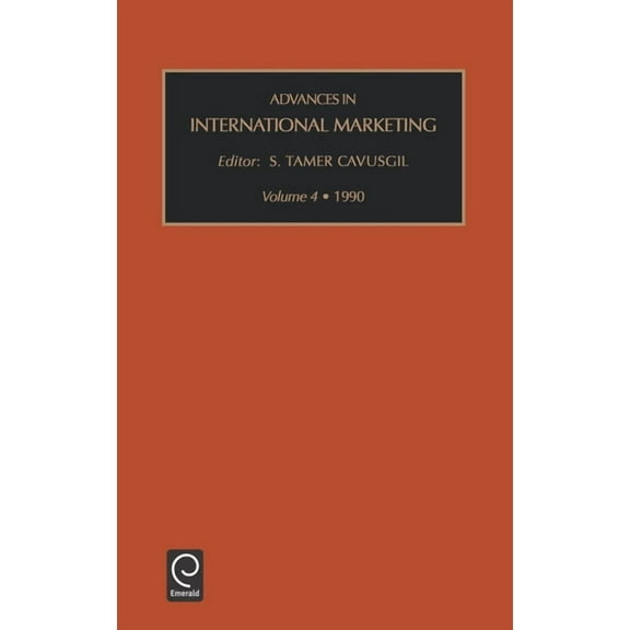 Advances in International Marketing Advances in International Marketing, Book 4, (Hardcover)