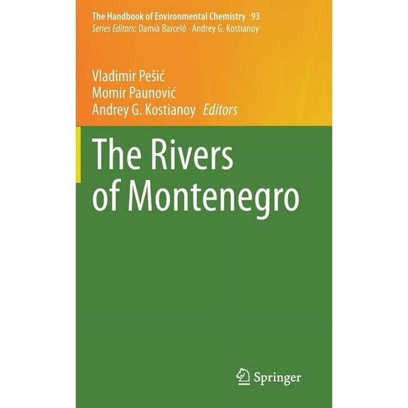Handbook of Environmental Chemistry The Rivers of Montenegro, Book 93, (Hardcover)