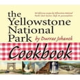 thumbnail image 1 of Pre-Owned The Yellowstone National Park Cookbook: 125 Delicious Recipes by Yellowstone National Park (Paperback) 1931832781 9781931832786, 1 of 1