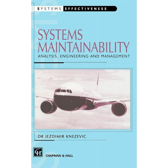 Systems Effectiveness Systems Maintainability, (Hardcover)