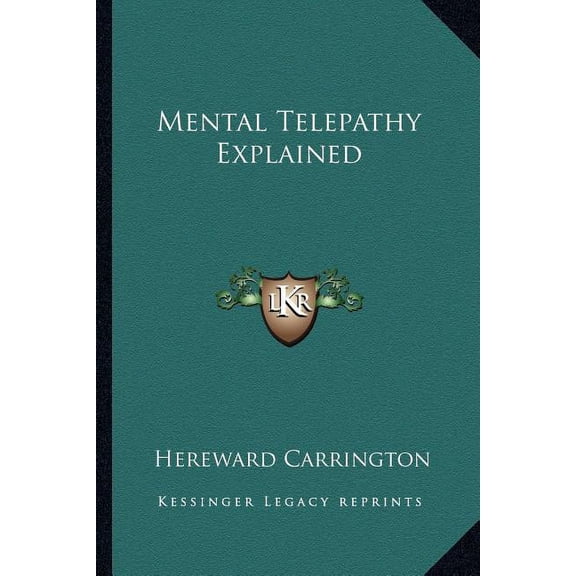 Mental Telepathy Explained, (Paperback)