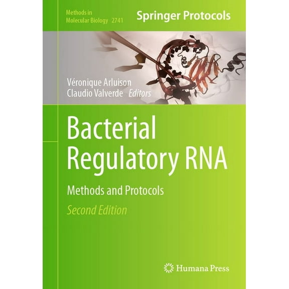 Methods in Molecular Biology Bacterial Regulatory RNA: Methods and Protocols, Book 2741, (Hardcover)