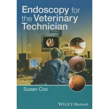Endoscopy for the Veterinary Technician