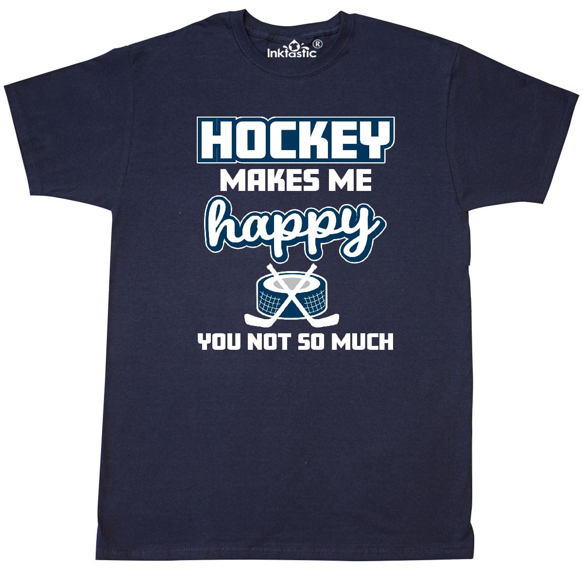 Inktastic Hockey Makes Me Happy You Not So Much T-Shirt Sports Sport Puck Sticks by Inktastic