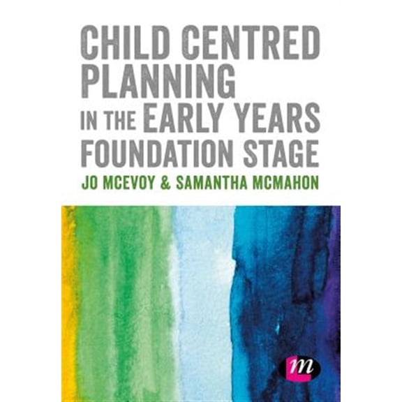 Pre-Owned Child Centred Planning in the Early Years Foundation Stage (Paperback)