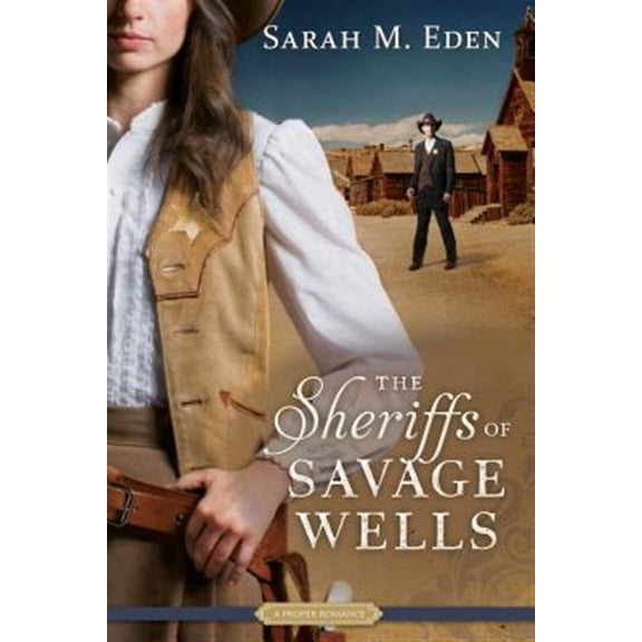 Pre-Owned The Sheriffs of Savage Wells (Proper Romance) Paperback