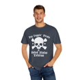 thumbnail image 4 of Peg Leggin' Pirate & US Veteran Amputee Quote Gift	| Humorous Servicemen Graphic Pun Men Women Unisex Garment-Dyed T-shirt, 4 of 4