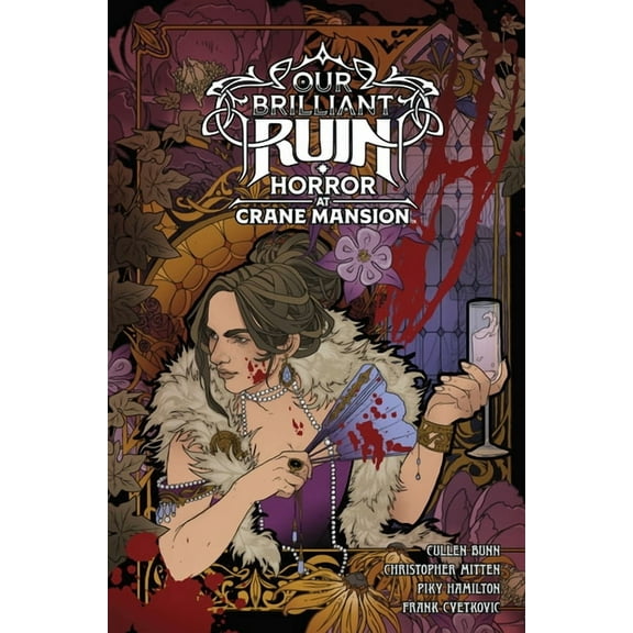 Our Brilliant Ruin: Horror at Crane Mansion, (Hardcover)