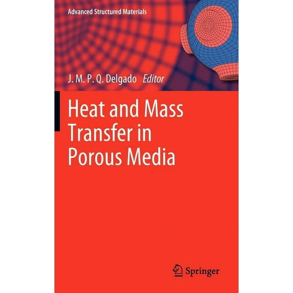 Advanced Structured Materials Heat and Mass Transfer in Porous Media, Book 13, (Hardcover)
