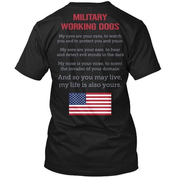 Military Working Dogs Tee T-Shirt Made in the USA Size S to 5XL
