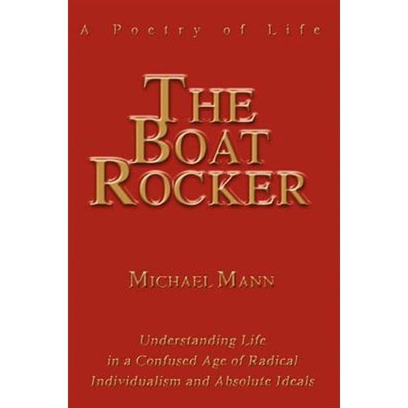 Pre-Owned The Boat Rocker: A Poetry of Life