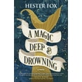 thumbnail image 1 of New and Trending: A Magic Deep and Drowning, 1 of 3