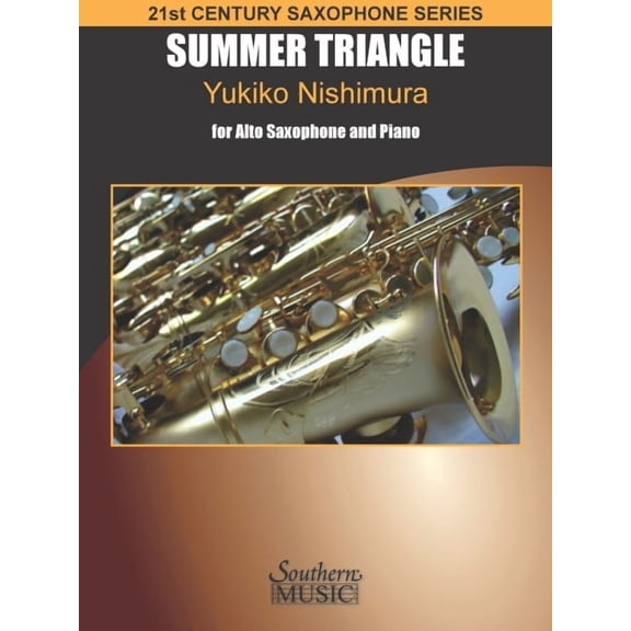 Summer Triangle: 21st Century Saxophone Series for Alto Sax and Piano (Paperback) by Yukiko Nishimura