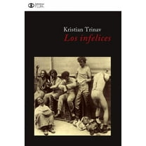 Los infelices (Paperback)