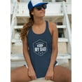 thumbnail image 2 of So Fortunate You Are My Dad Racerback Tank Women -Image by Shutterstock, Female Large, 2 of 4