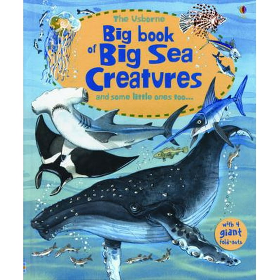 Pre-Owned Big Book of Big Sea Creatures (Hardcover) 0794532446 9780794532444