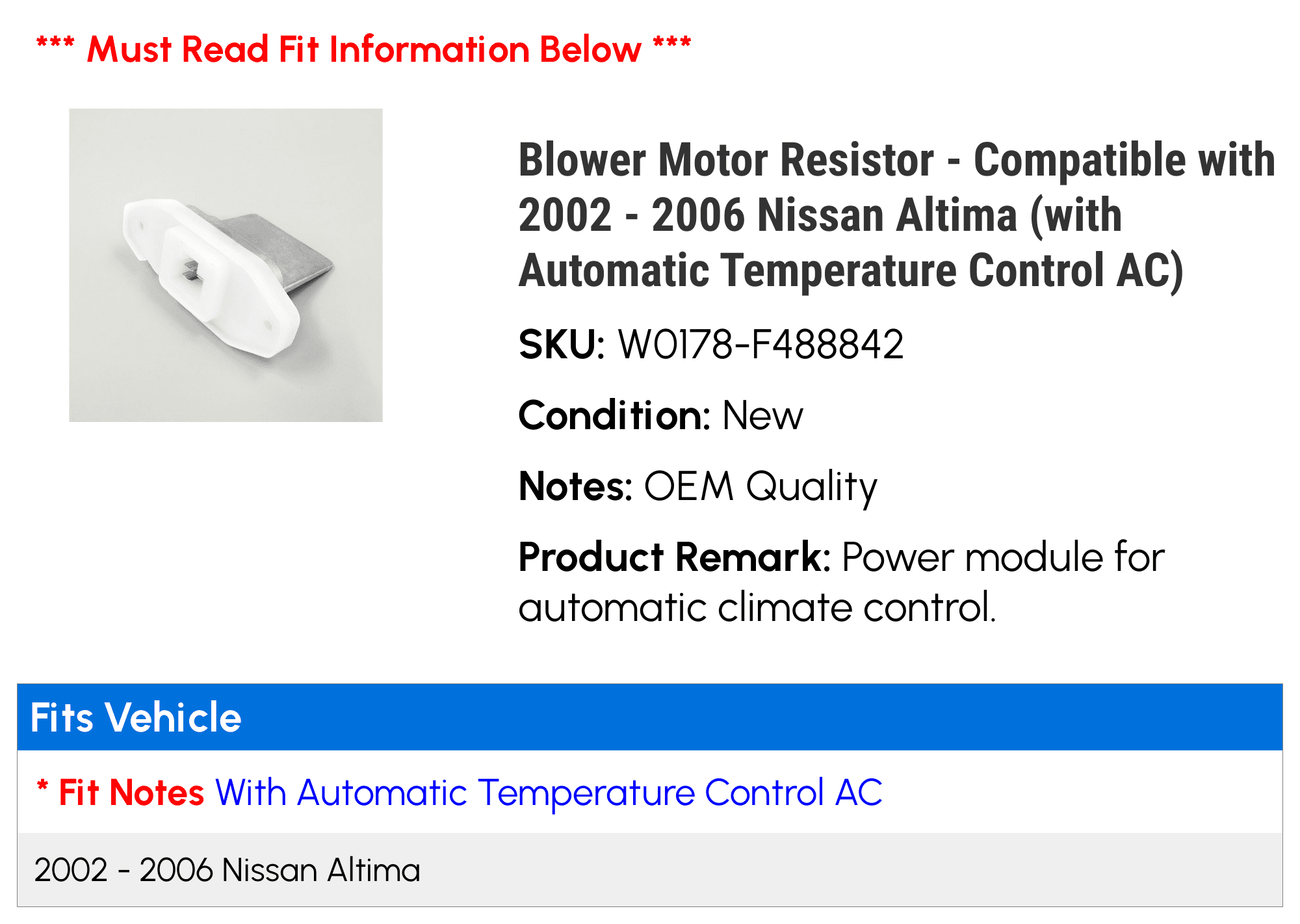 Blower Motor Resistor - Compatible with 2002 - 2006 Nissan Altima (with Automatic Temperature Control AC) 2003 2004 2005