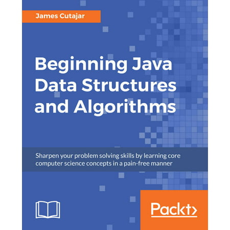 Beginning Java Data Structures and Algorithms -