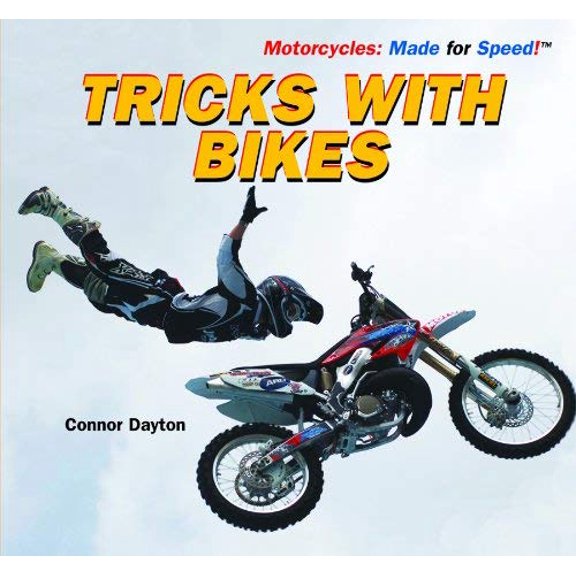 Pre-Owned Motorcycles: Made for Speed: Tricks with Bikes (Hardcover)