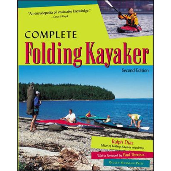 Pre-Owned Complete Folding Kayaker, Second Edition (Paperback) 0071408096 9780071408097