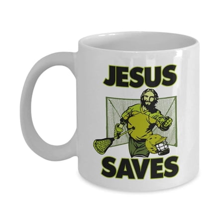 Jesus The Lacrosse Goalie Saves Coffee & Tea Gift Mug Cup For A Christian Lacrosse Coach Or Player Dad