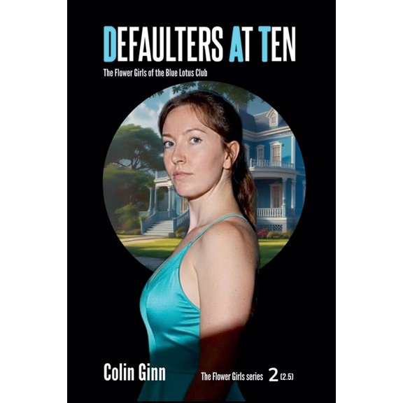 Flower Girls Defaulters at Ten, Book 2, (Paperback)