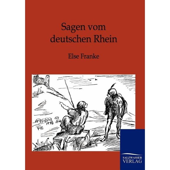 Sagen Vom Deutschen Rhein
