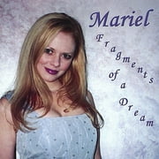 Personnel includes: Mariel (vocals, acoustic guitar, keyboards, programming); Lino (classical guitar, bass, programming); Chris Mood, Rob Fedderici (guitar); Chris Eike (bass); Patrick Van Belle (drums).