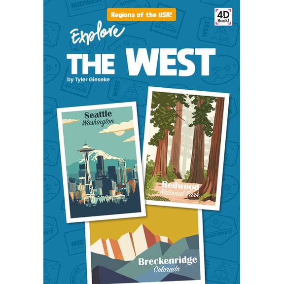 Regions of the Usa! Explore the West, (Hardcover)