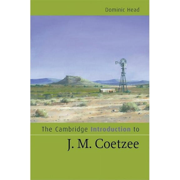 Cambridge Introductions to Literature (H The Cambridge Introduction to J. M. Coetzee, (Hardcover)