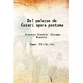 thumbnail image 1 of Del palazzo de Cesari opera postuma 1738 [Relié], 1 of 1