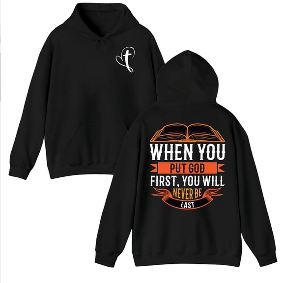 "When You Put God First" Christian Double-Sided Hoodie – Unique Bible Verse Unisex Sweatshirt