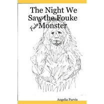 Night We Saw the Fouke Monster