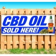 thumbnail image 1 of Cbd Oil Sold Here 13 oz Vinyl Banner With Metal Grommets, 1 of 4