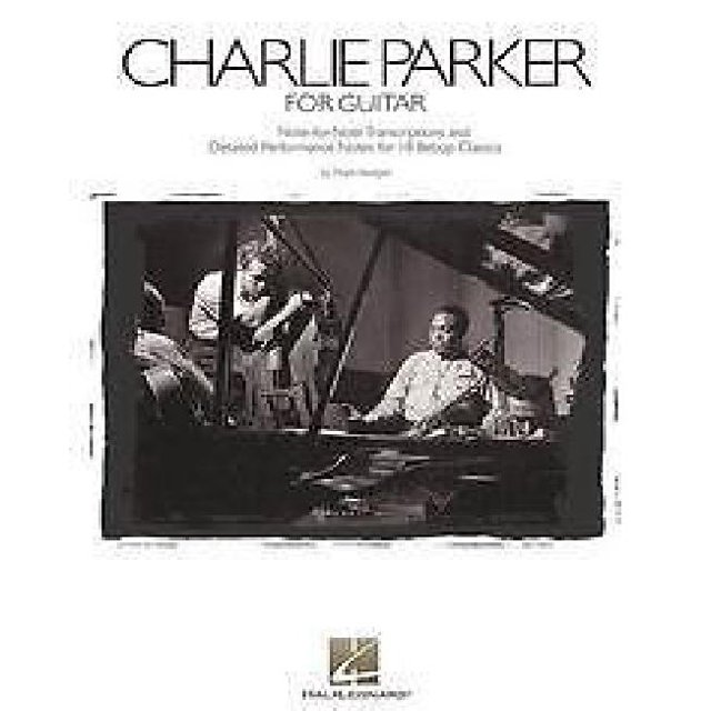 Charlie Parker pour Guitare, Transcriptions Note pour Note et Notes Détaillées pour 18 Classiques Bebop
