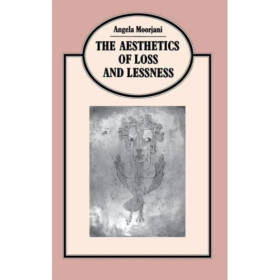 Language, Discourse, Society Aesthetics of Loss and Lessness, (Hardcover)