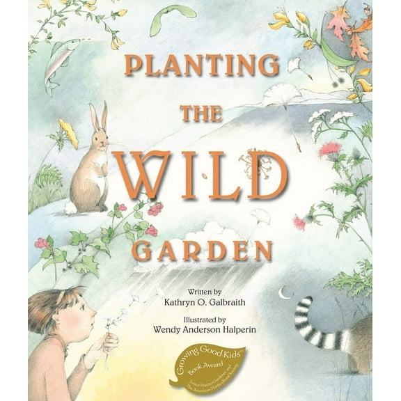 Planting the Wild Garden, (Paperback)